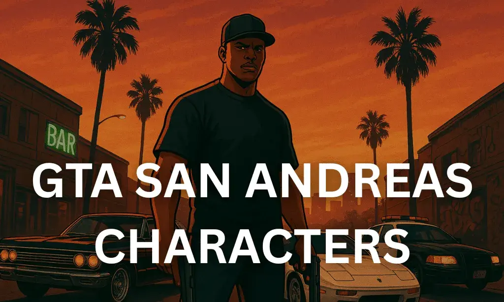 GTA SAN ANDREAS Characters
